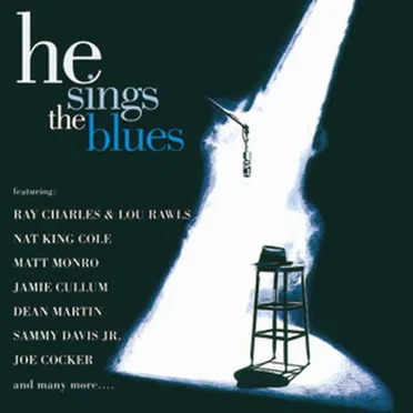He Sings the Blues by Various Artists - album cover