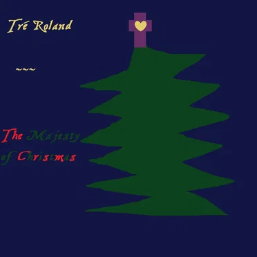 The Majesty of Christmas EP by Tré Roland - album cover