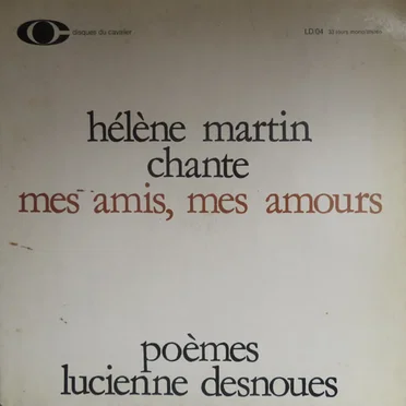Hélène Martin chante mes amis, mes amours