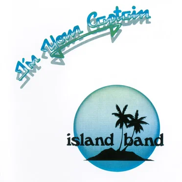 I’m Your Captain by Island Band - album cover