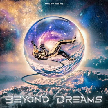 Beyond Dreams by Amadea Music Productions - album cover