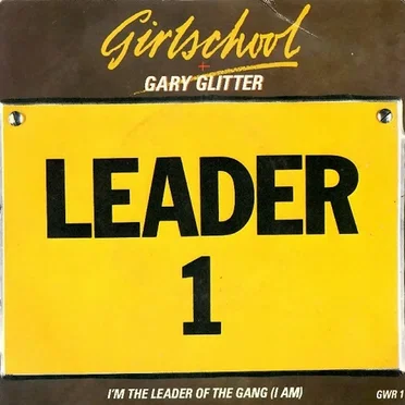 I’m the Leader of the Gang (I Am)