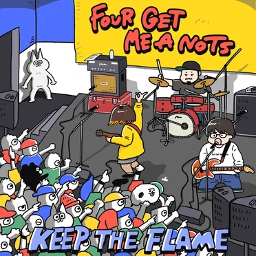 Keep the Flame by FOUR GET ME A NOTS - album cover