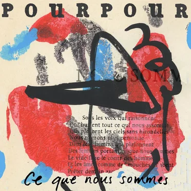 Ce que nous sommes by La Fanfare Pourpour - album cover