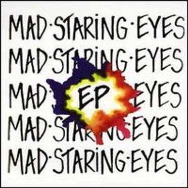 Mad Staring Eyes EP