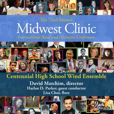2018 Midwest Clinic: Centennial High School Wind Ensemble