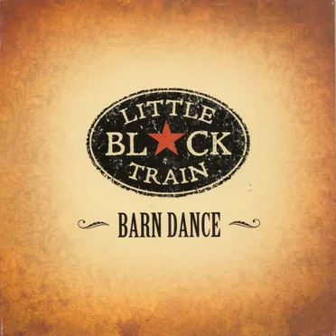 Barn Dance by Little Black Train - album cover