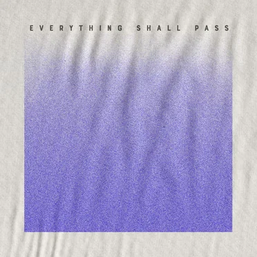 Everything Shall Pass by Abe Hathot - album cover