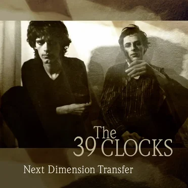 Next Dimension Transfer by The 39 Clocks - album cover