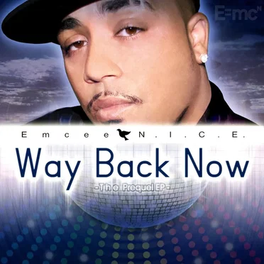 Way Back Now - The Prequel