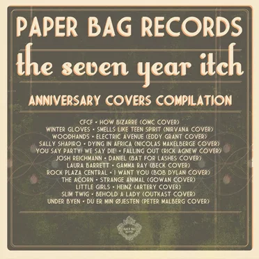 The Seven Year Itch - Paper Bag Records Covers Compilation by Various Artists - album cover