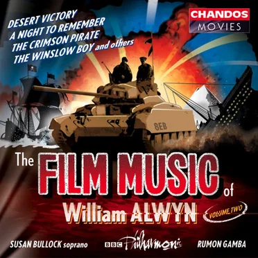 The Film Music of William Alwyn, Volume Two