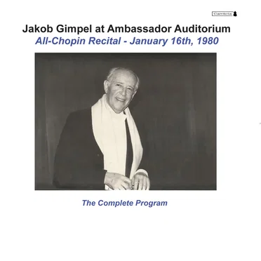 Jakob Gimpel at Ambassador Auditorium: All-Chopin Recital - January 16th, 1980