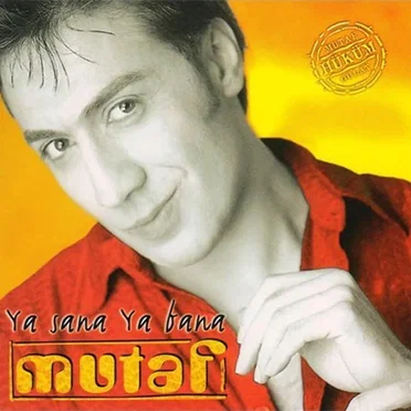 Ya Sana Ya Bana by Mutaf - album cover