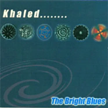 The Bright Blues by Khaled... - album cover