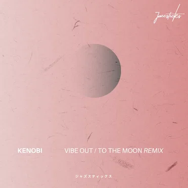 Vibe Out / To the Moon (remix)