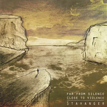 Far From Silence, Close to Violence by Stavanger - album cover