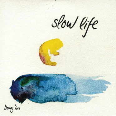 Slow Life by Young Tree - album cover