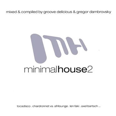 Minimal House 2 by Various Artists - album cover