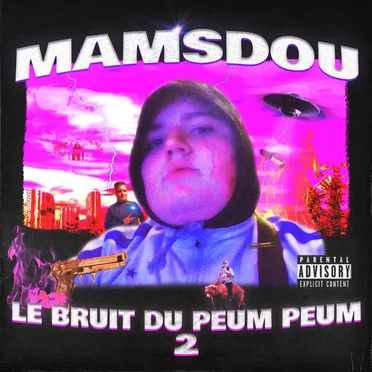 Le Bruit du Peum Peum II by Mamsdou - album cover