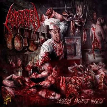 Dissect, Molest, Ingest