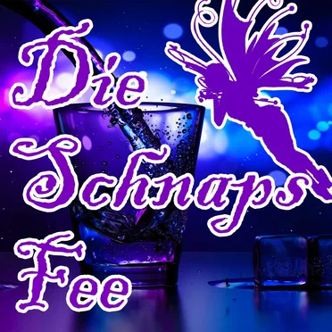 Die Schnapsfee