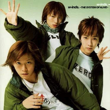 w-inds. 〜THE SYSTEM OF ALIVE〜