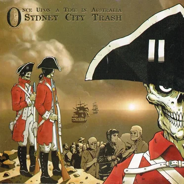 Once Upon A Time In Australia by Sydney City Trash - album cover