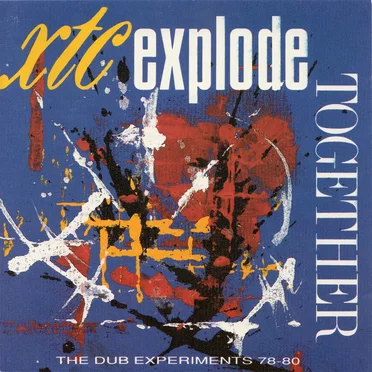 Explode Together: The Dub Experiments 78–80