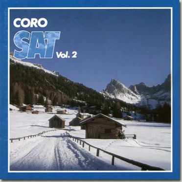 Coro SAT, Volume 2 by Coro della SAT - album cover