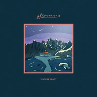 Worlds Apart by glimmers - album cover