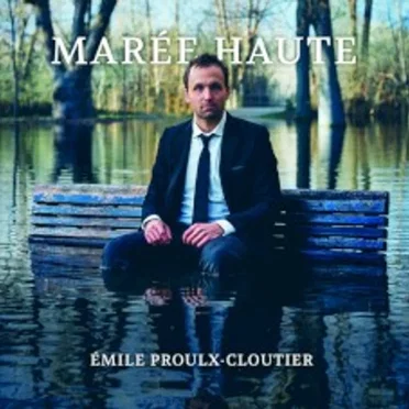 Marée haute by Émile Proulx-Cloutier - album cover