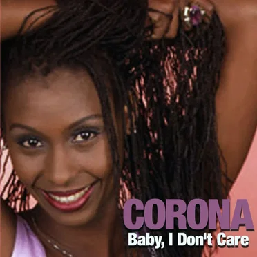 Baby I Don’t Care