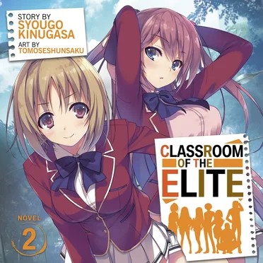 Classroom of the Elite, Novel 2 by Syougo Kinugasa - album cover
