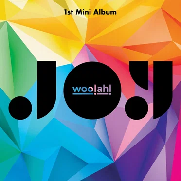 JOY by woo!ah! - album cover