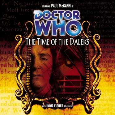 Doctor Who: The Time of the Daleks - Dalek Empire, Part Four by Justin Richards - album cover