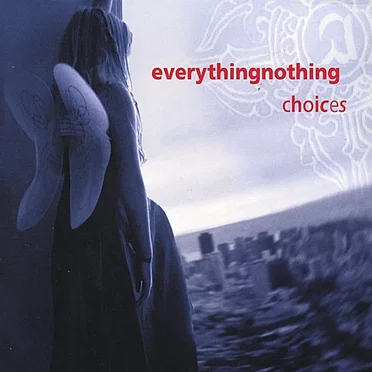 Choices by Everythingnothing - album cover