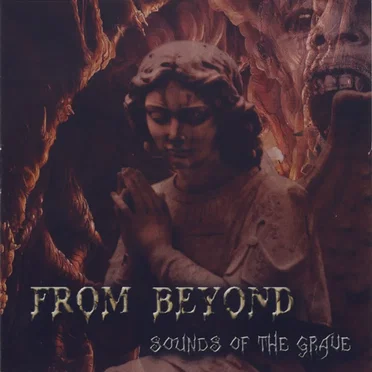 Sounds of the Grave by From Beyond - album cover
