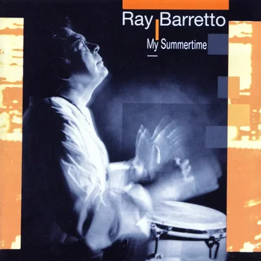 My Summertime by Ray Barretto & New World Spirit - album cover