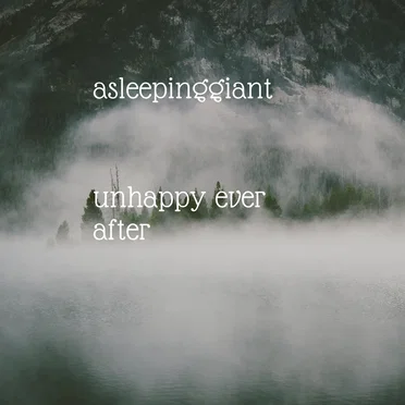 Unhappy Ever After by asleepinggiant - album cover