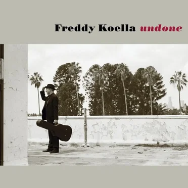 Undone by Freddy Koella - album cover