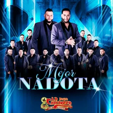 Mejor nadota by Banda La Chacaloza de Jerez - album cover