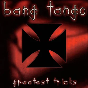 Greatest Tricks by Bang Tango - album cover