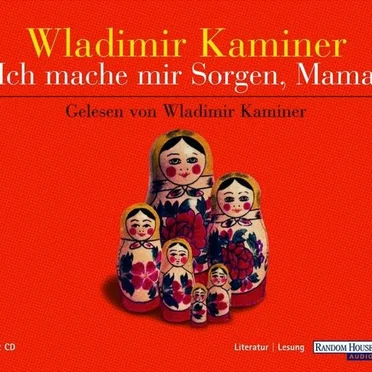 Ich mache mir Sorgen, Mama by Wladimir Kaminer - album cover