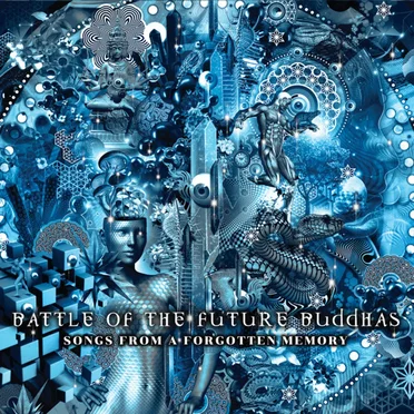 Songs From A Forgotten Memory by Battle Of The Future Buddhas - album cover