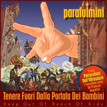Tenere fuori dalla portata dei bambini by Parafulmini - album cover