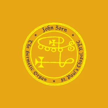 The Hermetic Organ, Vol. 2: St. Paul’s Chapel, NYC