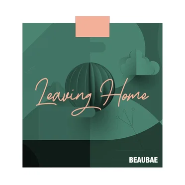 Leaving Home by beauBAE - album cover