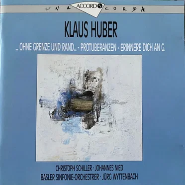 ...Ohne Grenze und Rand... / Protuberanzen / Erinnere dich an G.