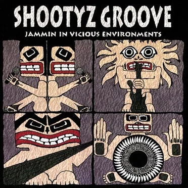 Jammin in Vicious Environments by Shootyz Groove - album cover